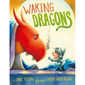 Waking Dragons
