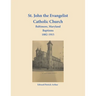 St. John the Evangelist Catholic Church, Baltimore, Maryland, Baptisms 1882-1915