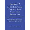 Inspiring A More Equitable Society And Improving Family Life: United We Succeed, Divided We Fail
