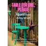 Table for One, Please