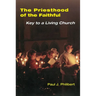 Priesthood of the Faithful: Key to a Living Church
