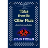 Tales from the Other Place