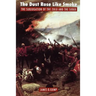 The Dust Rose Like Smoke: The Subjugation of the Zulu and Sioux