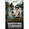Identifying the Unknown: A Beginner's Guide to Cryptid Classification