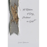 A Ribbon of Gray Patched in Gold