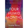 Four Humid Months