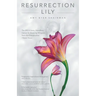 Resurrection Lily: The Brca Gene, Hereditary Cancer & Lifesaving Whispers from the Grandmother I Never Knew