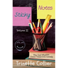 Sticky Notes Volume 2: They Said What?!?! Classic Classroom Comedy