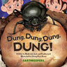 Dung, Dung, Dung, DUNG!