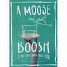 A Moose Boosh: A Few Choice Words about Food: A Few Choice Words about Food