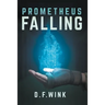 Prometheus Falling