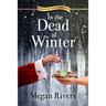 In the Dead of Winter: An Alton Oaks Mystery