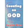 Counting on GOD!: Multiplying Math Skills with Spiritual Principles