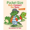 Pocket-Size Kids Connect the Dots Activity Book