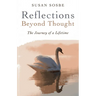 Reflections - Beyond Thought