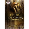 Four in The Moment