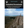 Embattled Dreamlands: The Politics of Contesting Armenian, Kurdish and Turkish Memory