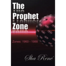 The Prophet Zone: Zones: 1960 - 1988