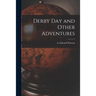 Derby Day and Other Adventures