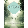 Reading Romans with John Stott: 10 Weeks for Individuals or Groups Volume 1