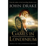 Games in Londinium: a thrilling historical mystery set in Roman Britain