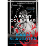 A Faint Cold Fear: A Grant County Thriller