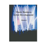 Music Business Artist Development Volume 1