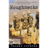 Roughnecks