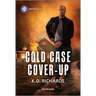 Cold Case Cover-Up