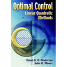 Optimal Control: Linear Quadratic Methods