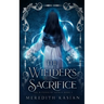The Wielder's Sacrifice