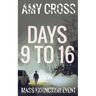 Days 9 to 16