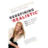 Redefining 'Realistic': Shift Your Perspective, Seize Your Potential, Own Your Story