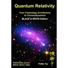 Quantum Relativity (Bw): From Cosmology Architecture to Chromodynamics