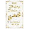 The Blushing Brides Quartet: Four sweet Regency romance novels!