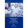 Finding Peace Without All The Pieces: After a Loved One's Suicide