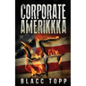 Corporate Amerikkka