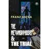 The Best of Franz Kafka: The Metamorphosis & The Trial