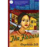 The Flowers