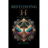 Bestowing H