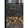 Some Forest-wildlife Problems in the Lake States; no.6