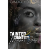 Tainted Identity II