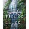 A Joy Filled Life