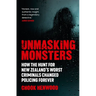 Unmasking Monsters