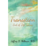Transition: End of Life Issues