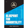 Blueprint for Immortality