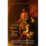 Subjects Unto the Same King: Indians, English, and the Contest for Authority in Colonial New England
