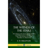 The Witness of the Stars: The Twelve Star Signs of the Heavens and Their Role in the Biblical Lore, the Psalms, and God's Promise to Christians