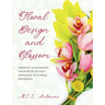 Floral Design and Blossom