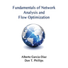 Fundamentals of Network Analysis and Flow Optimization